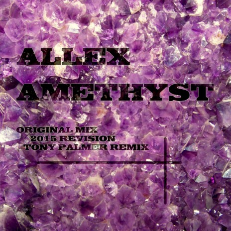 Amethyst (2015 New Mix) | Boomplay Music