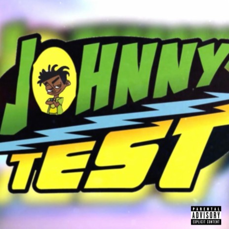 Johnny Test ft. M1H1 | Boomplay Music