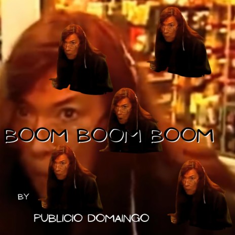 boom boom boom | Boomplay Music