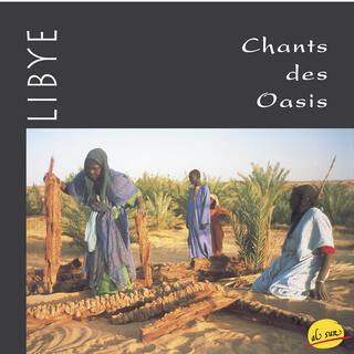 Libya, Chants des Oasis