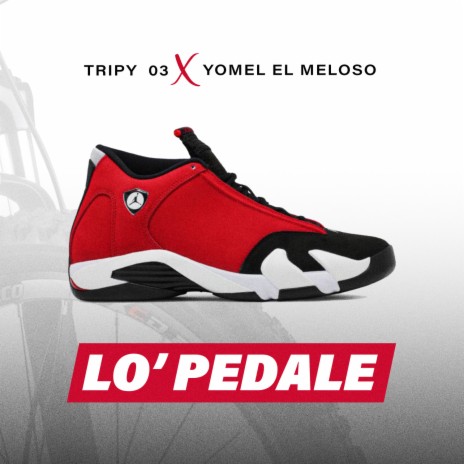 Lo Pedale ft. Yomel El Meloso