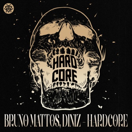 Hardcore ft. Diniz | Boomplay Music