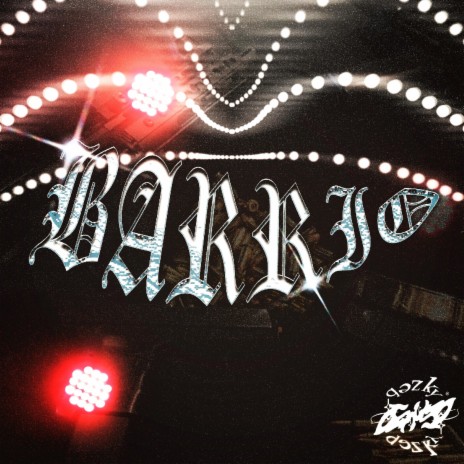 Barrio ft. NMR & REUK1 | Boomplay Music