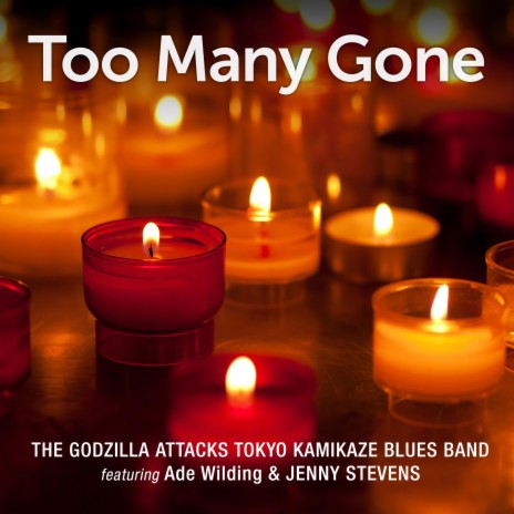 Too Many Gone (feat. Jenny Stevens & Ade Wilding) | Boomplay Music