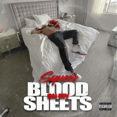 Blood On My Sheets | Boomplay Music