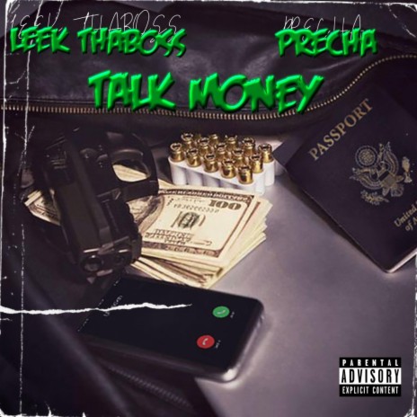 Talk Money ft. Leek ThaBoss | Boomplay Music