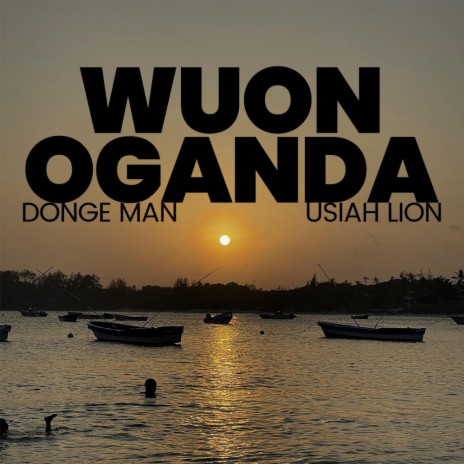 Wuon Oganda ft. Donge Man