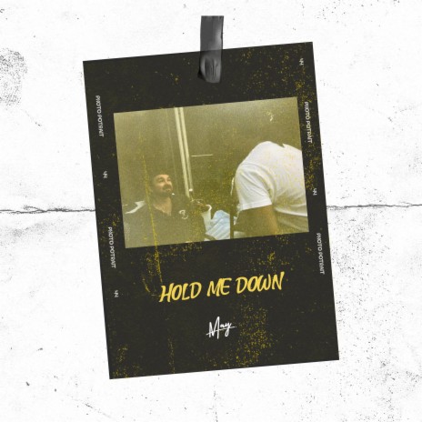 Hold Me Down | Boomplay Music