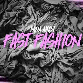 Fast Fashion