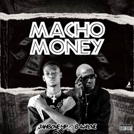 Macho Money ft. B-Wayne