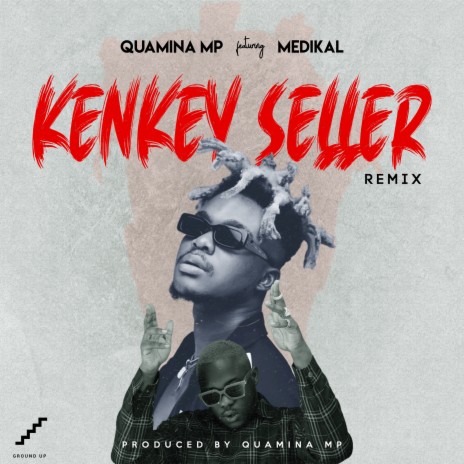 Kenkey Seller (Remix) ft. Medikal