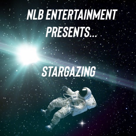 Stargazing (feat. NlbReese, NLB Nelly & NLB Waun) | Boomplay Music