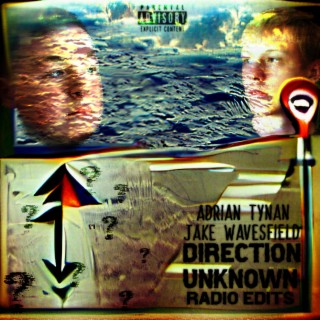 Direction Unknown Radio Edits (Radio Edit)