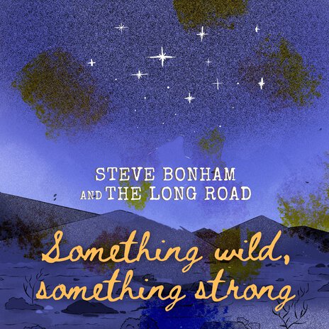 Something Wild, Something Strong | Boomplay Music