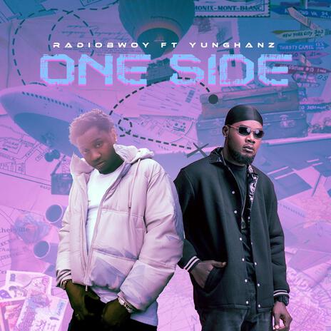 One Side ft. Yunghanz | Boomplay Music