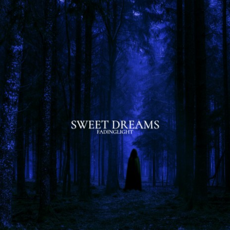 sweet dreams | Boomplay Music