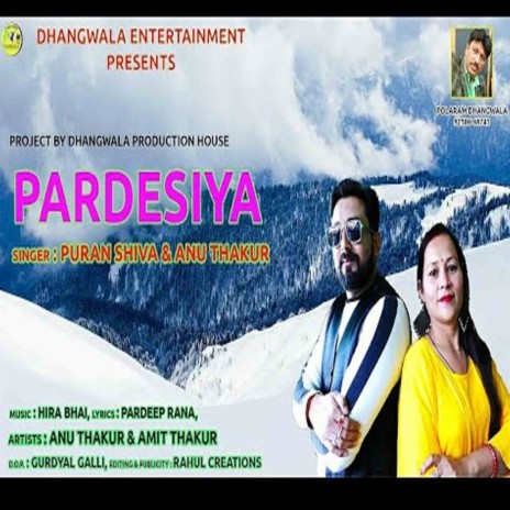 Pardesiya ft. Anu Thakur | Boomplay Music