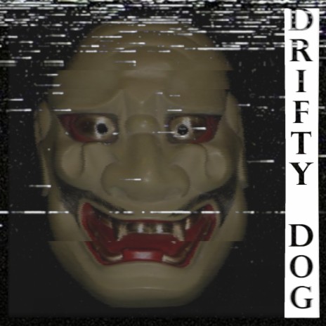 Drifty, Dog