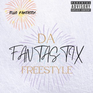 Da Fantastix Freestyle