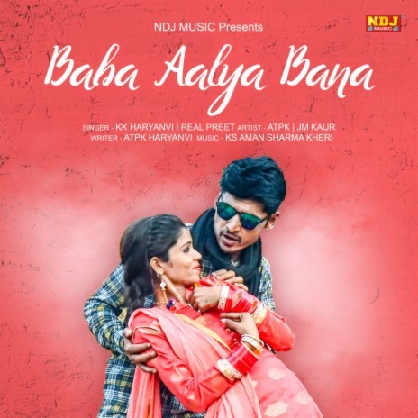 Baba Aalya Bana ft. Real Preet | Boomplay Music