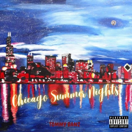 Chicago Summer Nights | Boomplay Music