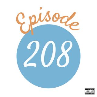 Episode 208