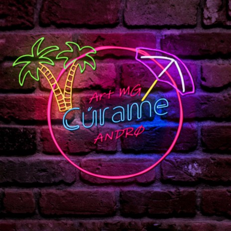 CÚRAME (feat. ANDRØ) | Boomplay Music