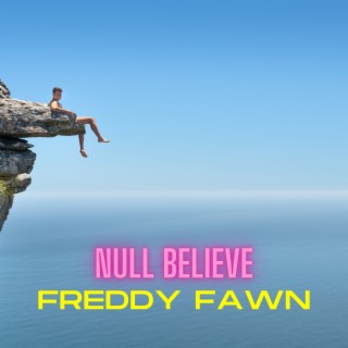 Null Believe