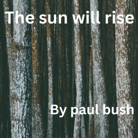 The sun will rise
