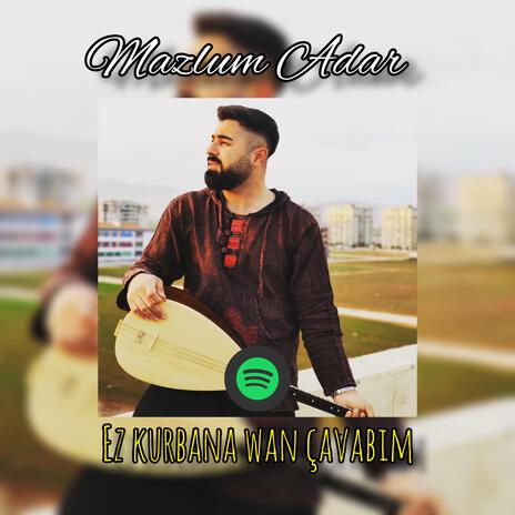 Ez Kurbana wan çavabim | Boomplay Music