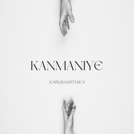 Kanmaniye (All I need is you Tamil version) ft. Sam Crew X | Boomplay Music