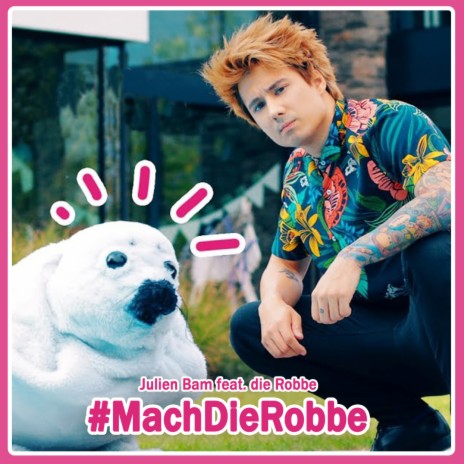 Mach die Robbe ft. Vincent Lee & die Robbe | Boomplay Music