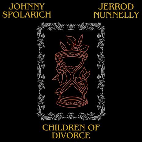 Children Of Divorce ft. Jerrod Nunnelly | Boomplay Music