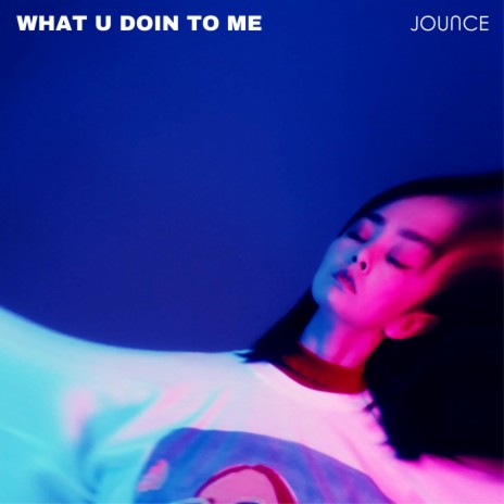 What U Doin To Me (Radio Edit) | Boomplay Music