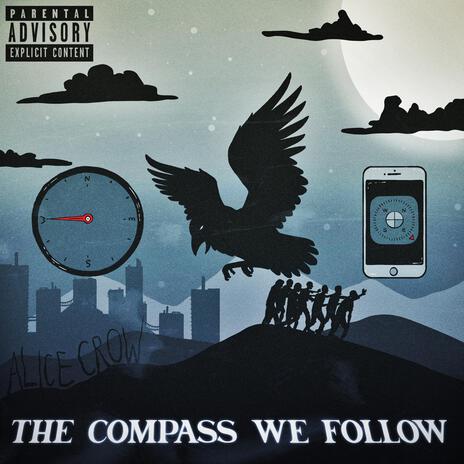 The Compass We Follow | Boomplay Music