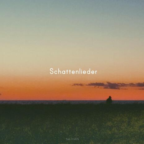 Schattenlieder | Boomplay Music