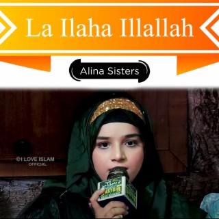 La Ilaha Illallah