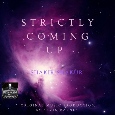 Strictly Coming Up | Boomplay Music