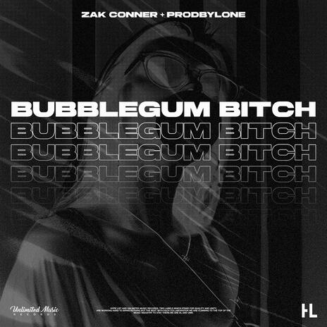 Bubblegum Bitch (Frenchcore) ft. prodByLone | Boomplay Music