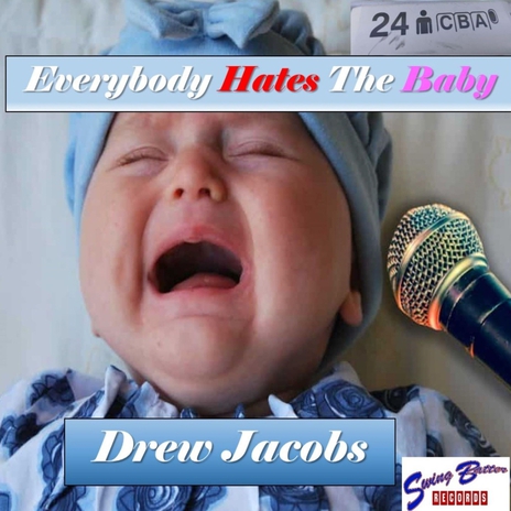 Everybody Hates The Baby | Boomplay Music