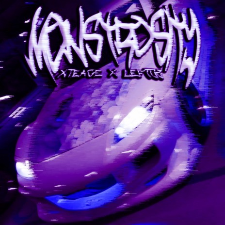 MONSTROSITY ft. Xteage | Boomplay Music