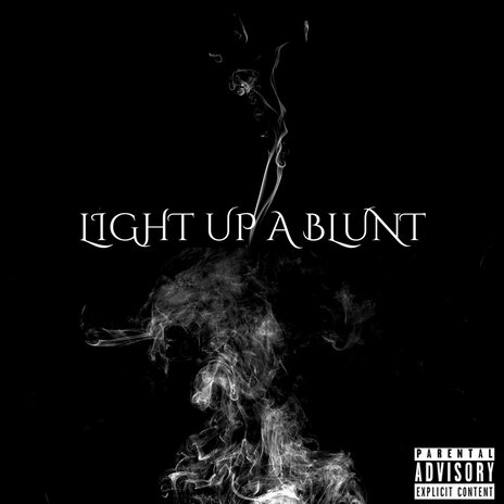 Light up a Blunt