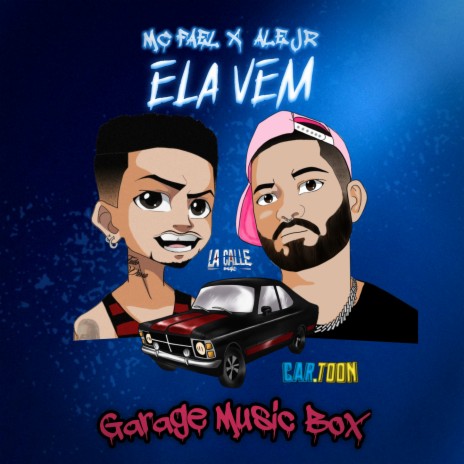 Ela Vem ft. La Calle Beat & MC FAEL | Boomplay Music