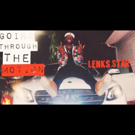 Lenks Star (Going Through The Motion) | Boomplay Music