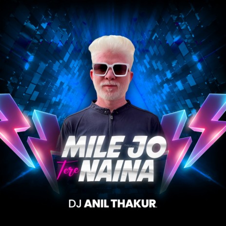 Mile Jo Tere Naina | Boomplay Music