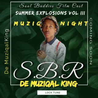 Da Muziqal King Masi yenza sorh (Summer Explosions Vol III)