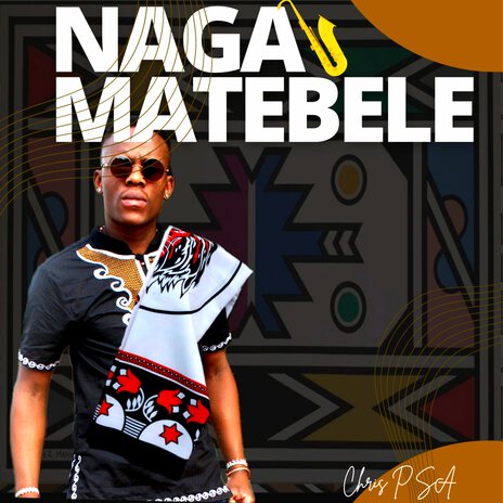 Naga Matebele | Boomplay Music