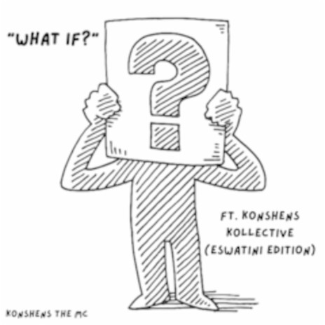What if? ft. Eswatini Artists