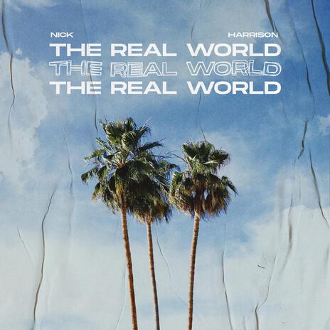 The Real World | Boomplay Music