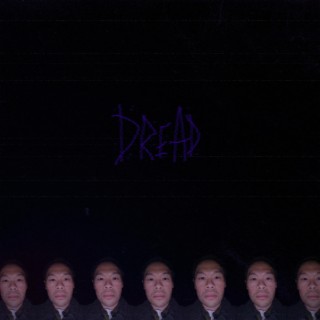 Dread lyrics | Boomplay Music